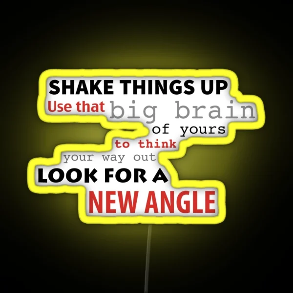 Look For A New Angle RGB Neon Sign