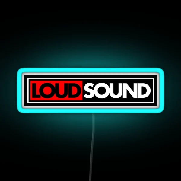 LOUD SOUND RGB Neon Sign