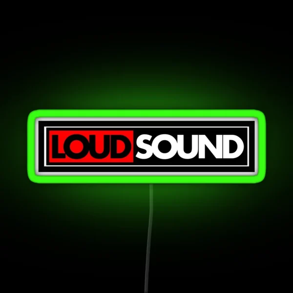 LOUD SOUND RGB Neon Sign
