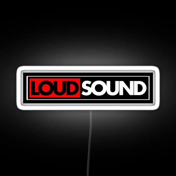 LOUD SOUND RGB Neon Sign