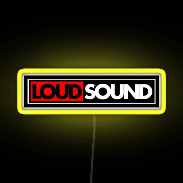 LOUD SOUND RGB Neon Sign