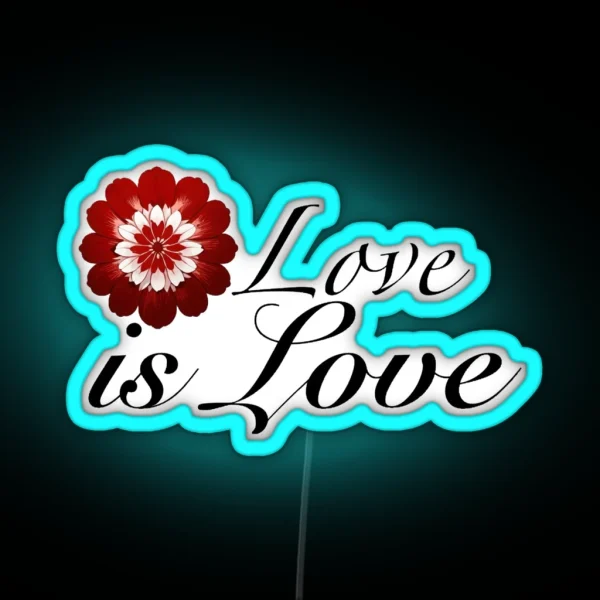 Love Is Love RGB Neon Sign
