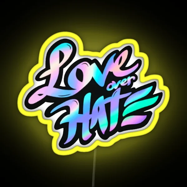 LOVE Over HATE Spray Vlr RGB Neon Sign