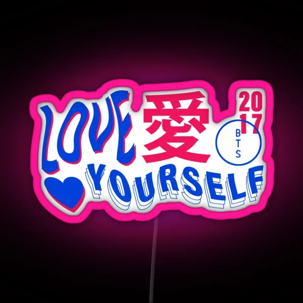 LOVE YOURSELF RGB Neon Sign