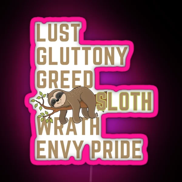 Lust Gluttony Greed SLOTH Wrath Pride Envy 7 Deadly Sins RGB Neon Sign