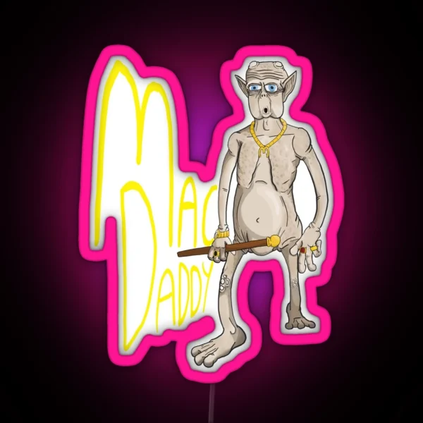 MAC DADDY And Me RGB Neon Sign