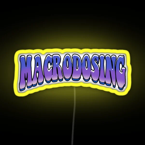 Macrodosing Merch RGB Neon Sign