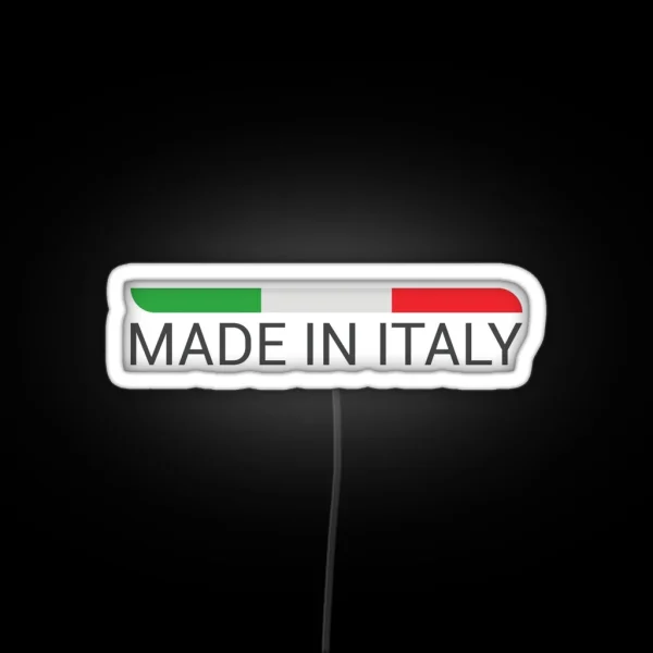 Made In Italy With Italian Flag RGB Neon Sign