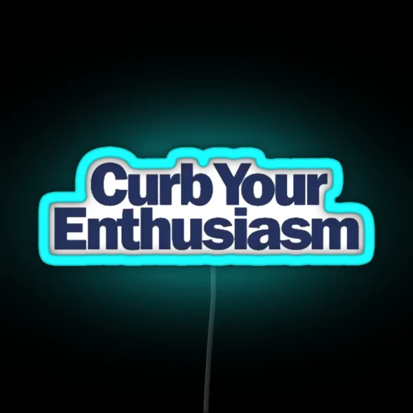 Madhappy Curb Your Enthusiasm RGB Neon Sign