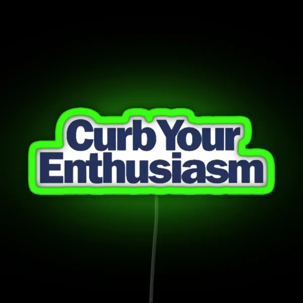 Madhappy Curb Your Enthusiasm RGB Neon Sign