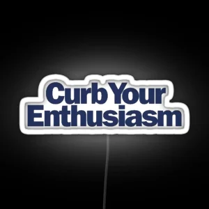 Madhappy Curb Your Enthusiasm RGB Neon Sign
