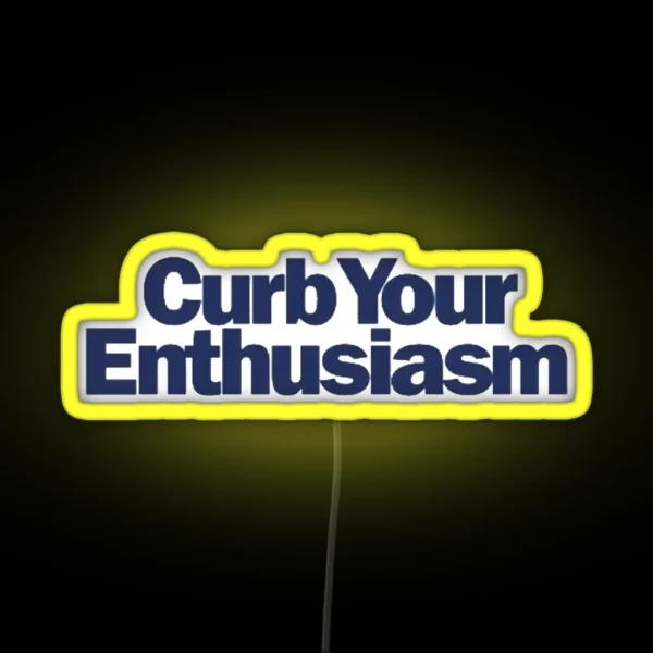 Madhappy Curb Your Enthusiasm RGB Neon Sign