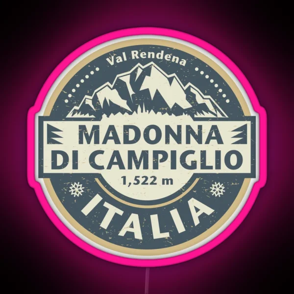 Madonna Di Campiglio Italy RGB Neon Sign