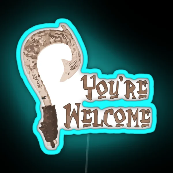 Magical Fish Hook You Re Welcome RGB Neon Sign