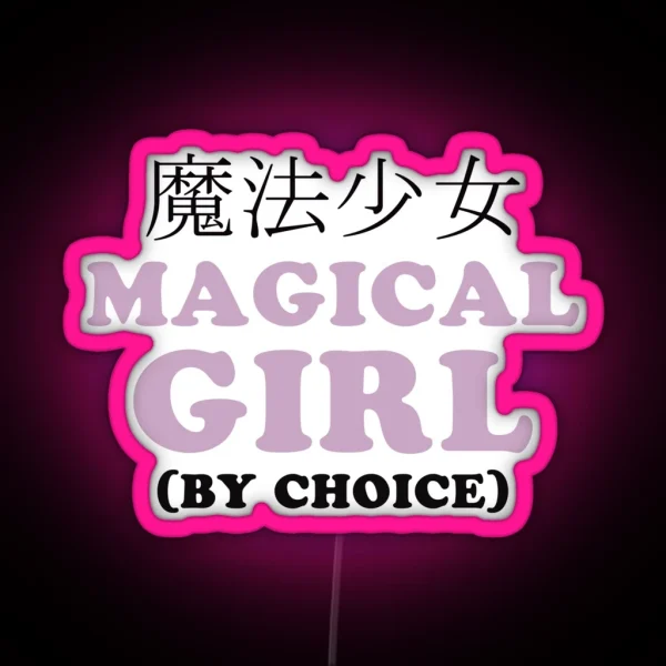 Magical Girl By Choice RGB Neon Sign