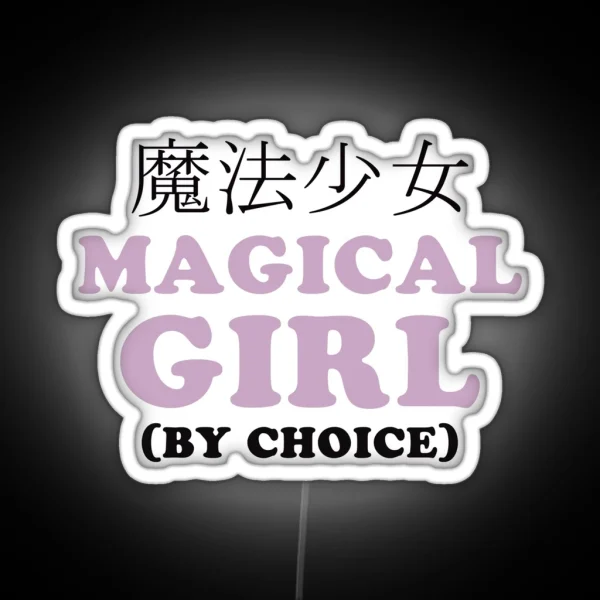 Magical Girl By Choice RGB Neon Sign