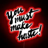 RGB Neon Make Haste Sign in Red