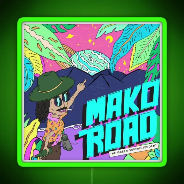 Mako Road Green Superintendent RGB Neon Sign