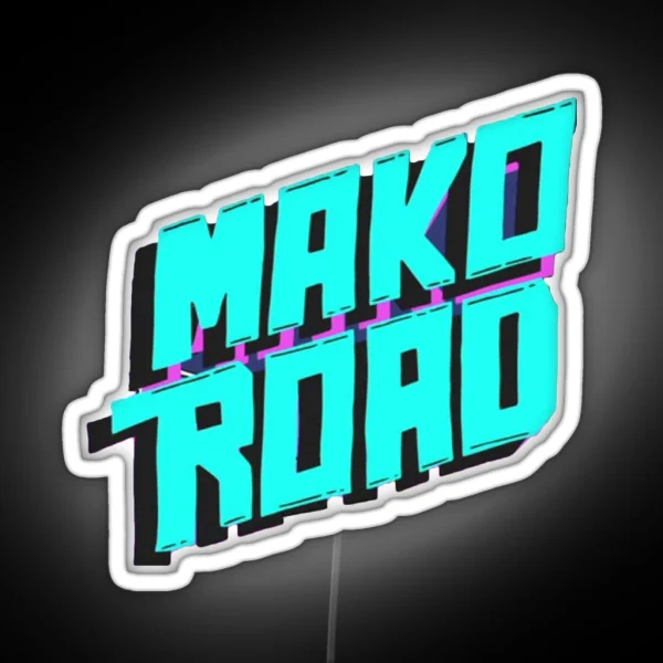 Mako Road RGB Neon Sign