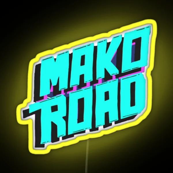 Mako Road RGB Neon Sign