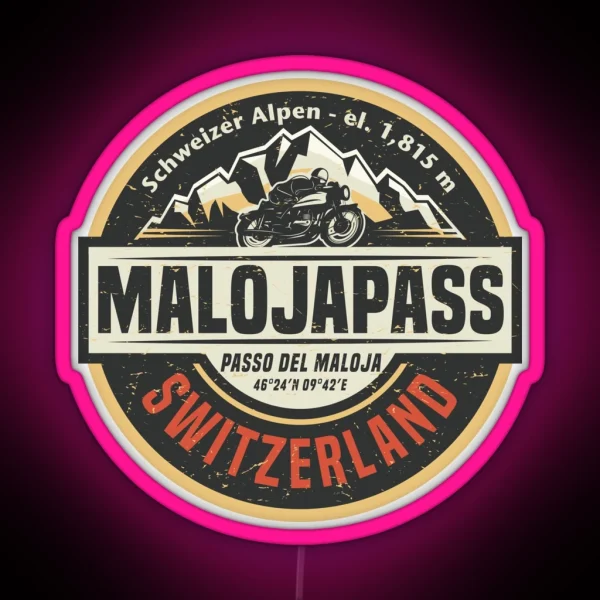 Maloja Pass Passo Del Maloja RGB Neon Sign