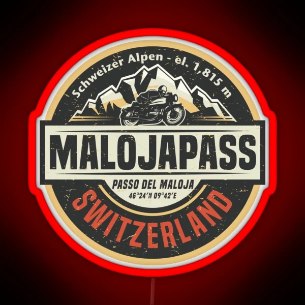 Maloja Pass Passo Del Maloja RGB Neon Sign