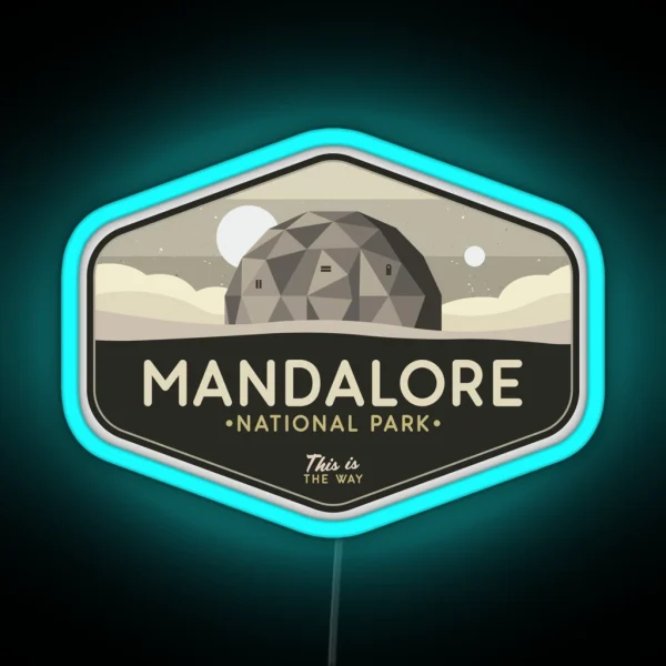 Mandalore National Park This Is The Way RGB Neon Sign