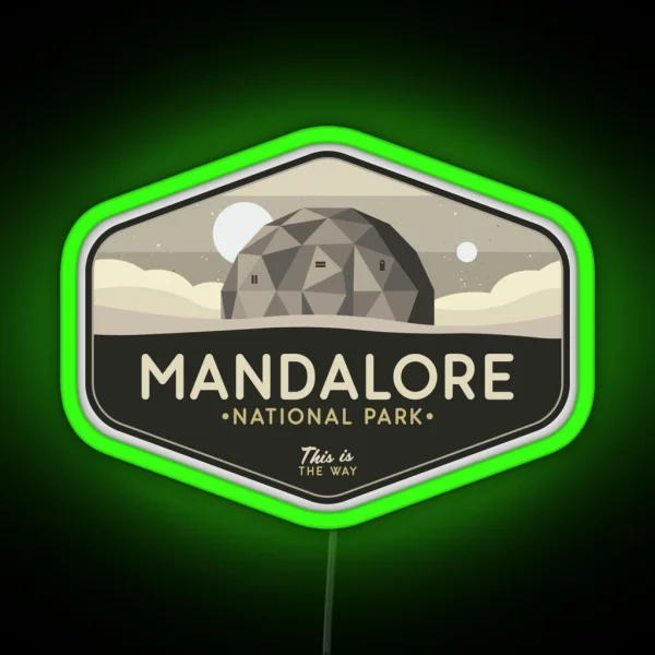 Mandalore National Park This Is The Way RGB Neon Sign