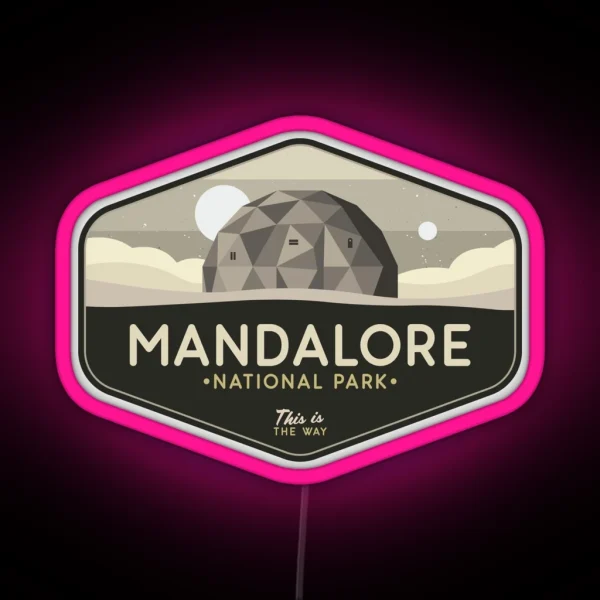 Mandalore National Park This Is The Way RGB Neon Sign