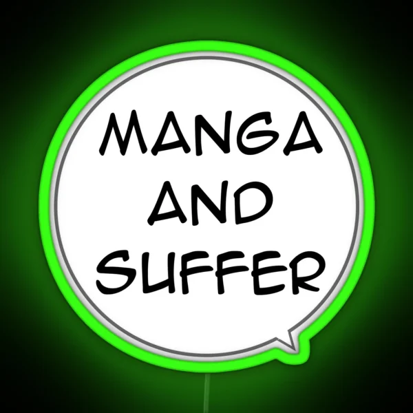 Manga And Suffer RGB Neon Sign