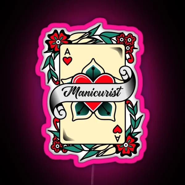 Manicurist With An Ace Of Hearts Graphic RGB Neon Sign