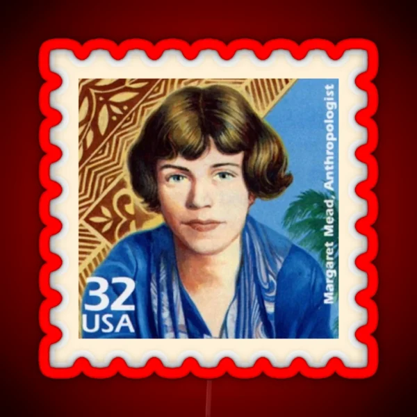Margaret Mead Stamp Not A Real Stamp RGB Neon Sign