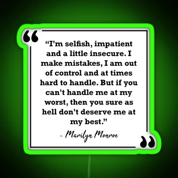 Marilyn Monroe Quote RGB Neon Sign