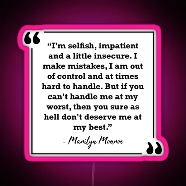 Marilyn Monroe Quote RGB Neon Sign