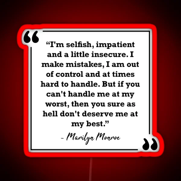 Marilyn Monroe Quote RGB Neon Sign