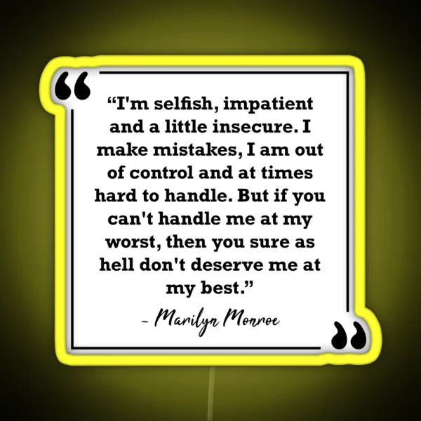 Marilyn Monroe Quote RGB Neon Sign