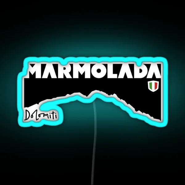 Marmolada Dolomiti Marmolata Dolomites South Tyrol Italy Mountain RGB Neon Sign