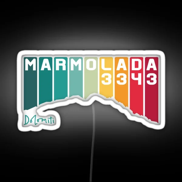 Marmolada Dolomiti Marmolata Dolomites South Tyrol RGB Neon Sign