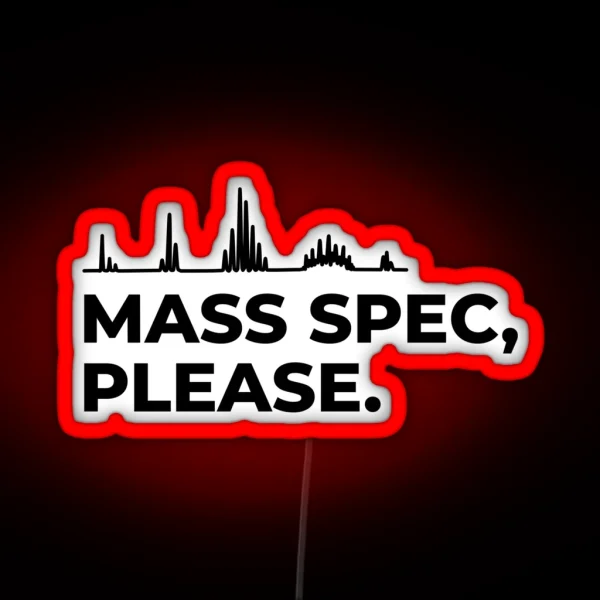 Mass Spec Please RGB Neon Sign
