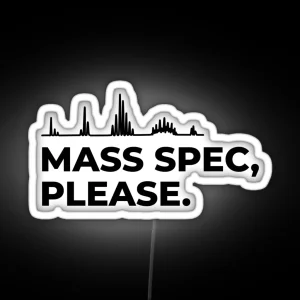 Mass Spec Please RGB Neon Sign