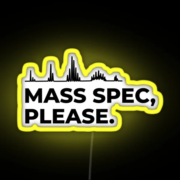 Mass Spec Please RGB Neon Sign