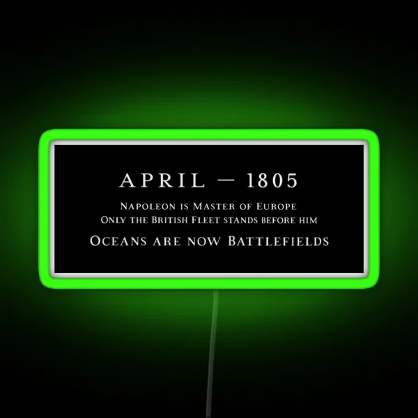 Master And Commander Oceans Are Now Battlefields RGB Neon Sign