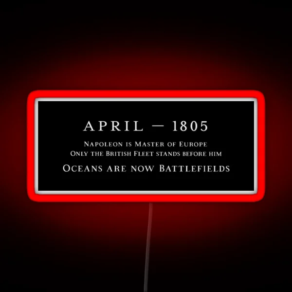 Master And Commander Oceans Are Now Battlefields RGB Neon Sign