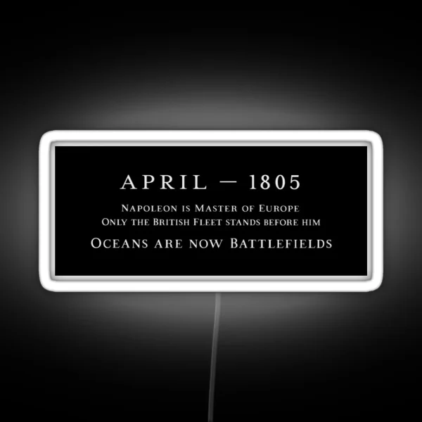 Master And Commander Oceans Are Now Battlefields RGB Neon Sign