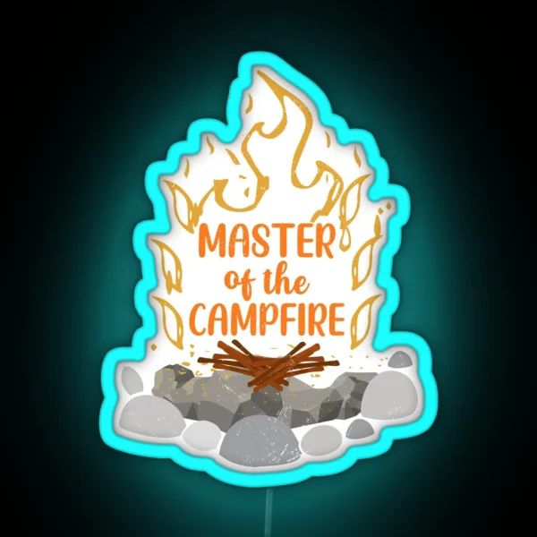 Master Of The Campfire Outdoor Activity Bonfire Camper RGB Neon Sign