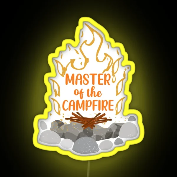 Master Of The Campfire Outdoor Activity Bonfire Camper RGB Neon Sign