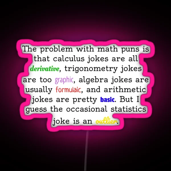 Math Jokes RGB Neon Sign