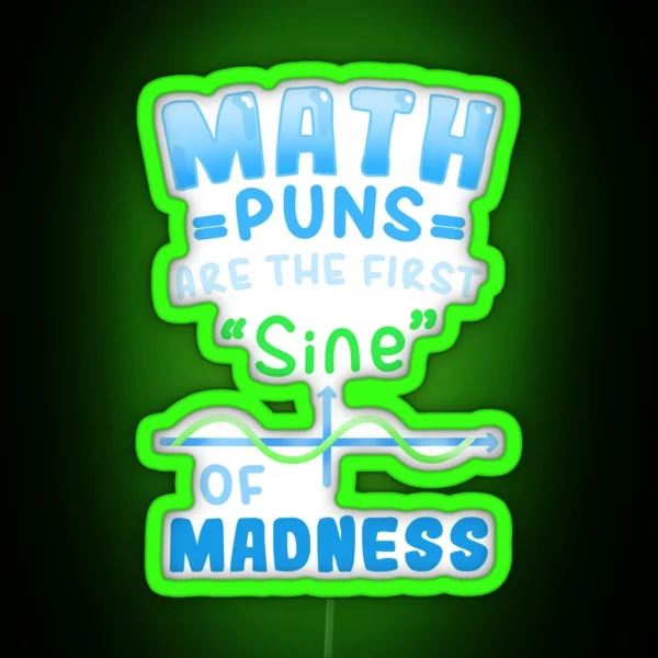 Math Math Puns Math Teacher RGB Neon Sign