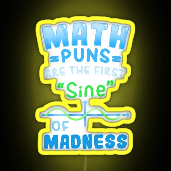 Math Math Puns Math Teacher RGB Neon Sign