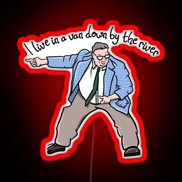 Matt Foley Van Down By The River RGB Neon Sign